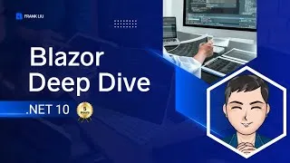 Thumbnail: Blazor Deep Dive in .NET 10