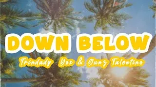 Thumbnail: Trindady Yox & Gunz Talentino - Down Below (Lyrics Video)
