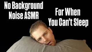 Thumbnail: No Background Noise ASMR For Sleepless Nights