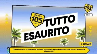 Thumbnail: “La sai la novità?” 105 Tutto Esaurito Estateeee