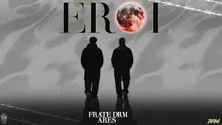 Thumbnail: FRATE DRM x ARES - EROI 