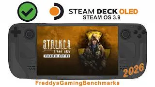Thumbnail: Stalker Clear Sky EE (Test 08.2026) on Steam Deck OLED with Steam OS 3.9