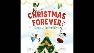 Thumbnail: Christmas Forever: Escape to the North Pole Audiobook by Elysa Dutton