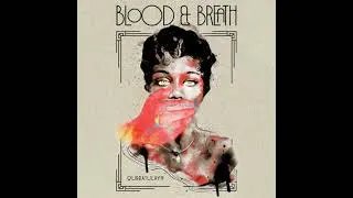 Thumbnail: Blood & Breath - Qurratulayn
