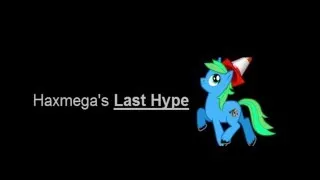 Thumbnail: Haxmega's Last Hype