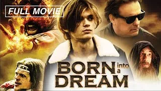 Thumbnail: Born Into a Dream (FULL MOVIE) Robert Davi, Luke O'Brien, Damian Chapa, Action, Adventure, Fantasy