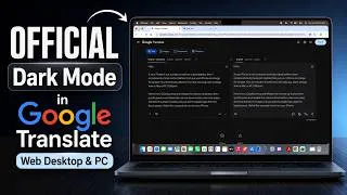 Thumbnail: OFFICIAL Dark Mode in Google Translate Web Desktop & PC (UPDATE 2026 JULY)