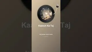 Thumbnail: Kaanch Ka Taj  | cinematic|ballad|soundtrack|orchestral|emotional|epic|grand|letting-go
 Music