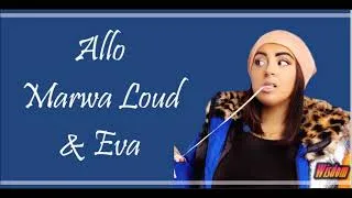 Thumbnail: Marwa Loud ft. Eva - Allo (Lyrics/Paroles)