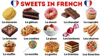 Thumbnail: Sweets Vocabulary in French | French Food Vocabulary | Food Names | Learn French Vocabulary