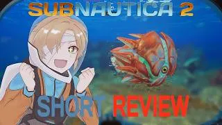 Thumbnail: A Short Review of Subnautica 2