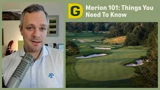 Thumbnail: Merion Golf Club 101: 2026 U.S. Amateur Host | Designing Golf