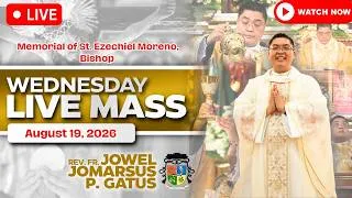 Thumbnail: WEDNESDAY FILIPINO LIVE MASS TODAY *AUGUST 19, 2026* FR. JOWEL JOMARSUS GATUS