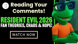 Thumbnail: Behind the Frog: Answering Your Resident Evil 2026 Comments! 🧟‍♂️🔥