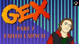 Thumbnail: Gex Part 7: Failed Launch
