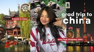Thumbnail: my grad trip to CHINA 🇨🇳 | 2 weeks in China, super spicy food, shopping & sightseeing