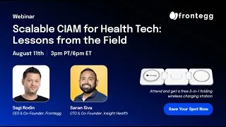 Thumbnail: Scalable CIAM for Health Tech | Sagi Rodin x Saran Siva