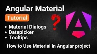 Thumbnail: Angular Material Tutorial | Dialog, Datepicker & Tooltip Explained with Examples