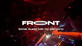 Thumbnail: SOME GUEST b2b DJ ZAMOCNO (DJ SET) @ FRONT / PIZZAIOLO