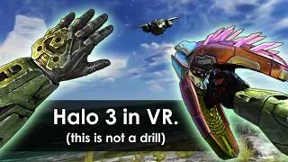 Thumbnail: Halo 3 is Officially in VR. (well, kind of)