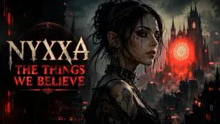 Thumbnail: NYXXA — THE THINGS WE BELIEVE 🖤 | Dark Melodic Techno | Emotional Cyber-Goth Night Drive