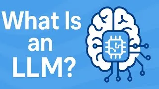 Thumbnail: Large Language Models Explained | What is an LLM