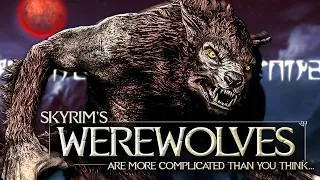 Thumbnail: Skyrim's Werewolves are more complicated than you think...