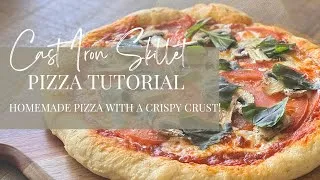 Thumbnail: Cast Iron Pizza Tutorial (crispy crust!)
