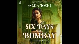 Thumbnail: Six Days in Bombay - Alka Joshi