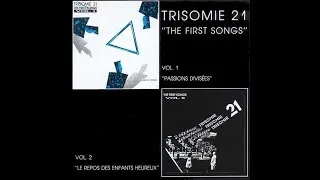 Thumbnail: Trisomie 21 - The First Songs (Full Album)