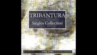 Thumbnail: Tribantura - Singles Collection (1988 - 1990)