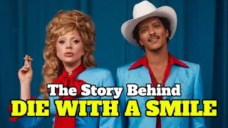 Thumbnail: The Story Behind DIE WITH A SMILE