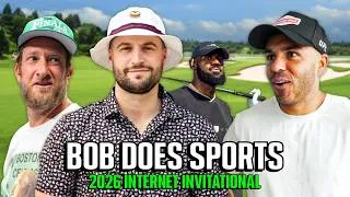 Thumbnail: Bob Does Sports on the 2026 Internet Invitational and Golfing with LeBron James!