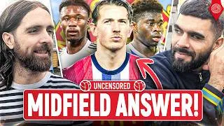 Thumbnail: Who Should Manchester United ACTUALLY Sign In Midfield?! | Uncensored