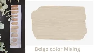 Thumbnail: How to make Beige color/beige color from primary colors/ different shades of light beige color