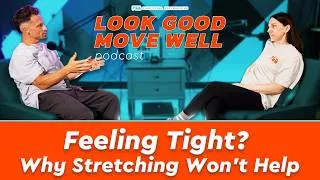 Thumbnail: Feeling Tight? Why Stretching Won’t Help