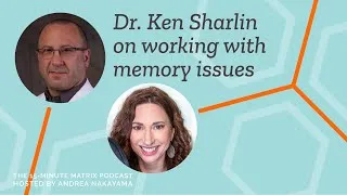 Thumbnail: Mapping Memory with Dr. Ken Sharlin #143 | 15 Minute Matrix