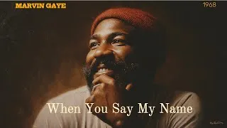 Thumbnail: Chicago Soul | Marvin Gaye Inspired 1970s Soul – When You Say My Name [Unreleased Album]