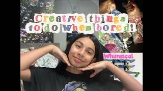 Thumbnail: Things to do when you’re bored (actually creative!!)