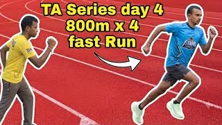 Thumbnail: TA Series Day 4 || Fast Run 800m x 4 Rounds | Running Training || 