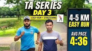 Thumbnail: TA Series Day 3 || 4-5 KM Easy Run + Stretching