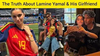 Thumbnail: The Truth About Lamine Yamal and His Ex Girlfriend who left 5 years Relationship & came back to him