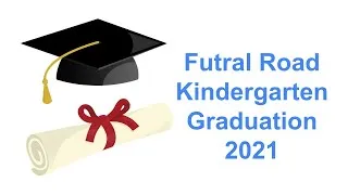 Thumbnail: Kindergarten Graduation 1:30 5/21/2021