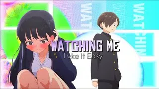 Thumbnail: Tvke It Easy - Watching Me「AMV x LYRICS」