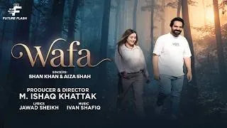 Thumbnail: Wafa | Official Song | Ft Shan Khan & Aiza Shah | Future Flash