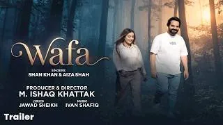 Thumbnail: Wafa | Official Song | Trailer | Ft Shan Khan & Aiza Shah | Future Flash