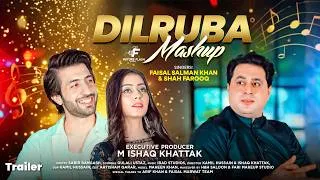 Thumbnail: DilRuba Mashup | Official Trailer | Faisal Salman Khan & Shah Farooq | Pashto Song | Future Flash