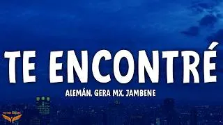 Thumbnail: Alemán, Gera MX, Jambene - Te Encontré (Letra/Lyrics)