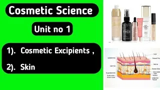 Thumbnail: Unit no 1 Cosmetic Science , Cosmetic Excipients ,  Skin Structure | #bpharma 