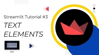 Thumbnail: Streamlit Tutorial #3: Text Elements